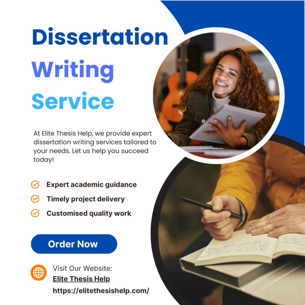 Dissertation Writing Services from Elite Thesis Help